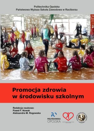 Promocja zdrowia w środowisku szkolnym